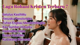 Lagu Rohani Kristen Terbaru 7