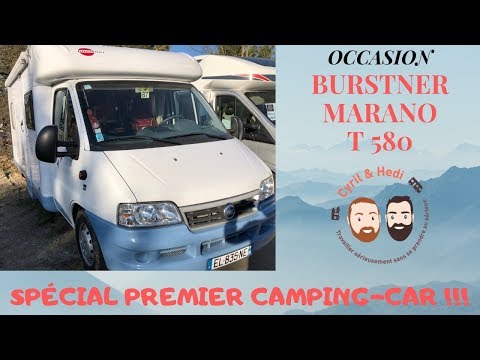 Cyril Et Hedi De Camping-Car 69 Présentent : Occasion Bürstner Marano T 580