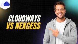 Cloudways Vs Nexcess [Step By Step Guide]