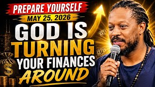 MAY 25th: God Is Rewriting Your Financial Story—A Major Breakthrough and Sudden Turnaround Is Coming
