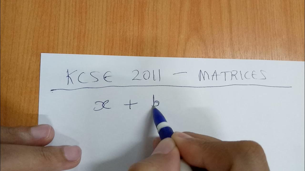 KCSE 2011 MATRICES YouTube