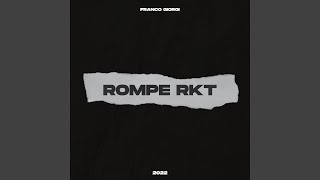 Rompe Rkt (Remix) - Franco Giorgi