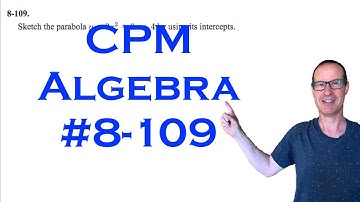 CPM Algebra Chapter 8 Problem 109