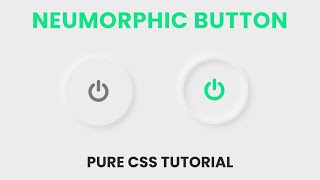 Neumorphism UI Button | Pure CSS Tutorial
