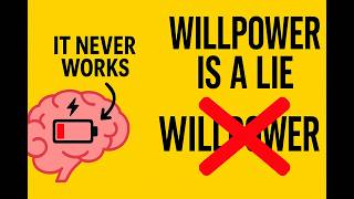 Willpower Is a Lie: Here's What Actually Works
