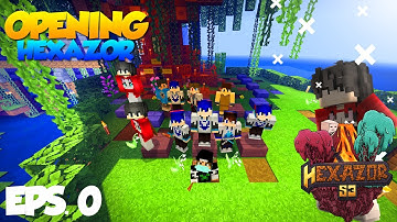 OPENING HEXAZOR SMP S3  #00
