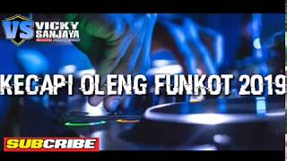 INTRO REMIX DJ!!! || KECAPI OLENG FUNKOT 2019