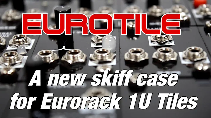 EuroTile - Modular System for Eurorack 1U Tile modules