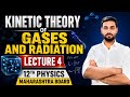Kinetic Theory of Gases and Radiation | Lecture 4 | 12th Physics Maharashtra Board