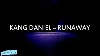 Kang Daniel – 'Runaway (Feat. Yumdda)' Easy Lyrics