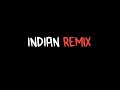 Indian Remix|Curl Up