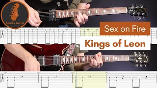 Sex on Fire - Kings of Leon (Guitar Cover & Tab)