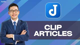 How to Clip Articles into Joplin | Quick Guide 2026
