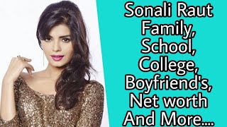 Sonali Raut Family, School, Boyfriend's, Husband, Net worth and more....