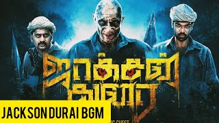 Jackson Durai Bgm | Sathyaraj | Sibiraj