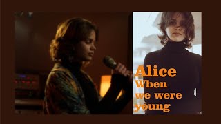 Alice - When We Were Young (cover)