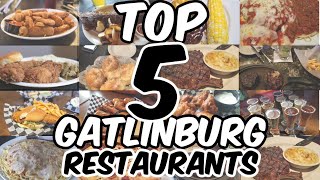 OUR TOP 5 GATLINBURG RESTAURANTS The Best Restaurants In Gatlinburg Tennessee