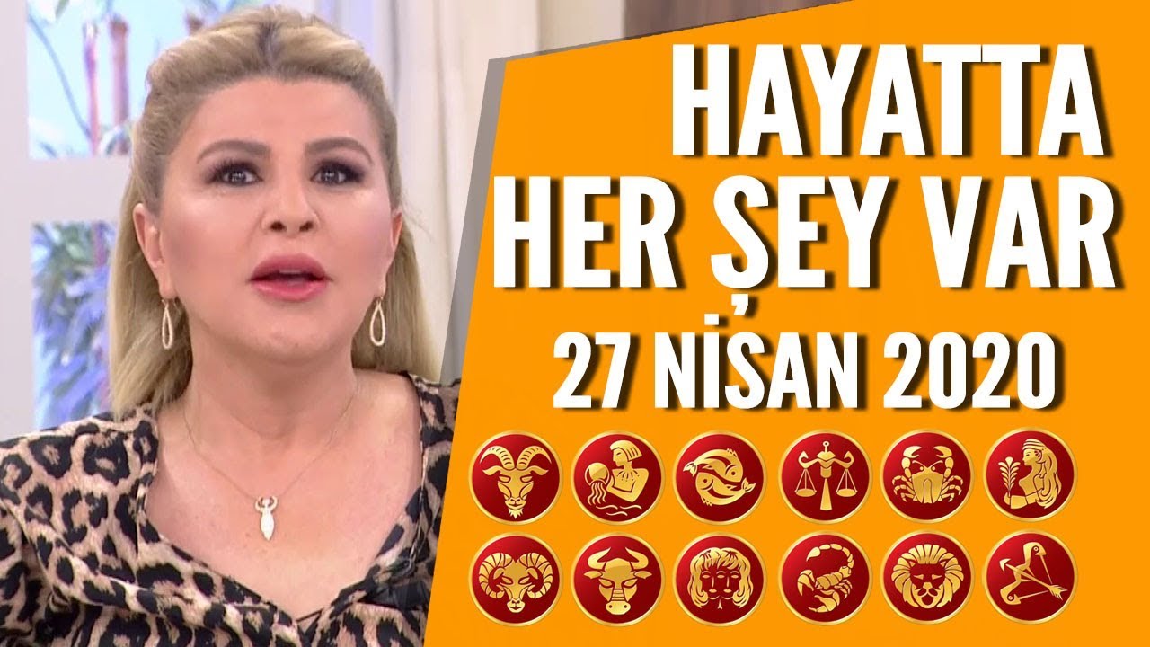 Hayatta Her Şey Var 27 Nisan 2020 - YouTube