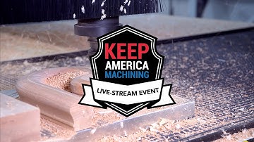 Keep America Machining - Live CNC Sales & Educational Event