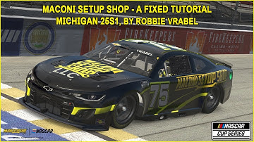 iRacing A-Fixed Michigan (Legacy) Guide to Qualifying and Race 25S1