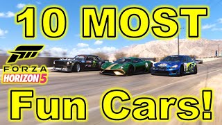 Top 10 MOST FUN Cars in Forza Horizon 5! 2024 Edition!