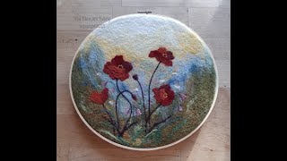 Painting with Wool - Wool Painting - Felted Poppy Picture - Art