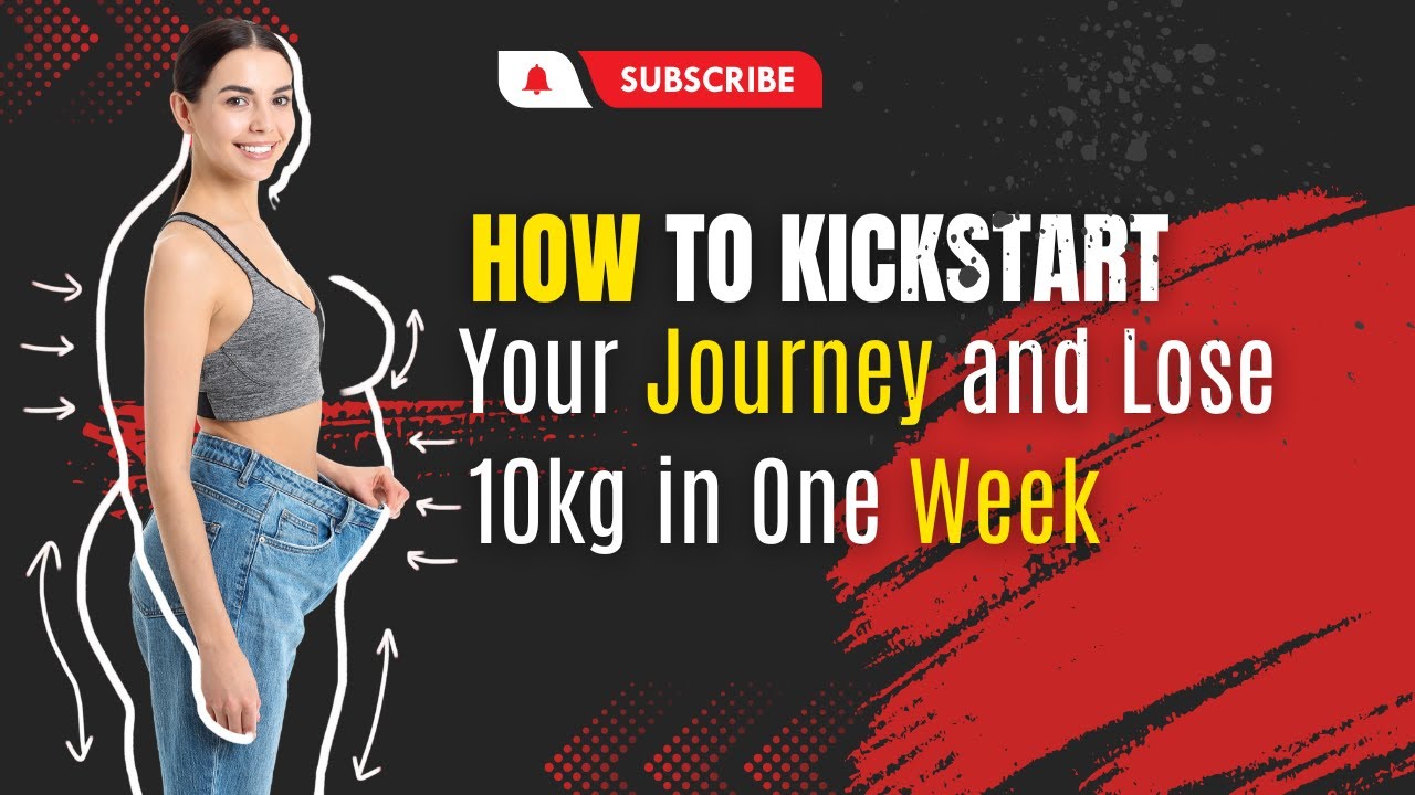 "Safe and Sustainable Weight Loss: How to Kickstart Your Journey and ...