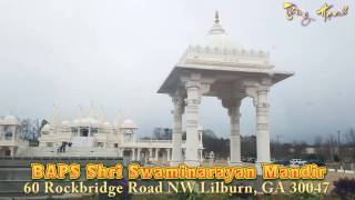 2017 BAPS Shri Swaminarayan Mandir- Lilburn, GA 30047