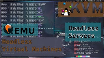 Headless Virtual Machines, Headless Servers - QEMU/KVM - Part 01