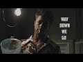 Tyler Durden - Way Down We Go | Edit