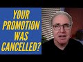 My boss cancelled my promotion What should I do?