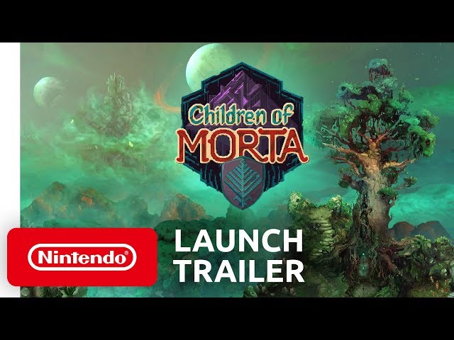 Children Of Morta Review – Family Matters 2 Children of Morta | Official Nintendo Switch Launch Trailer