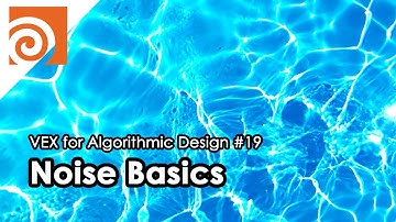 [VEX for Algorithmic Design] E19 _ Noise Basics