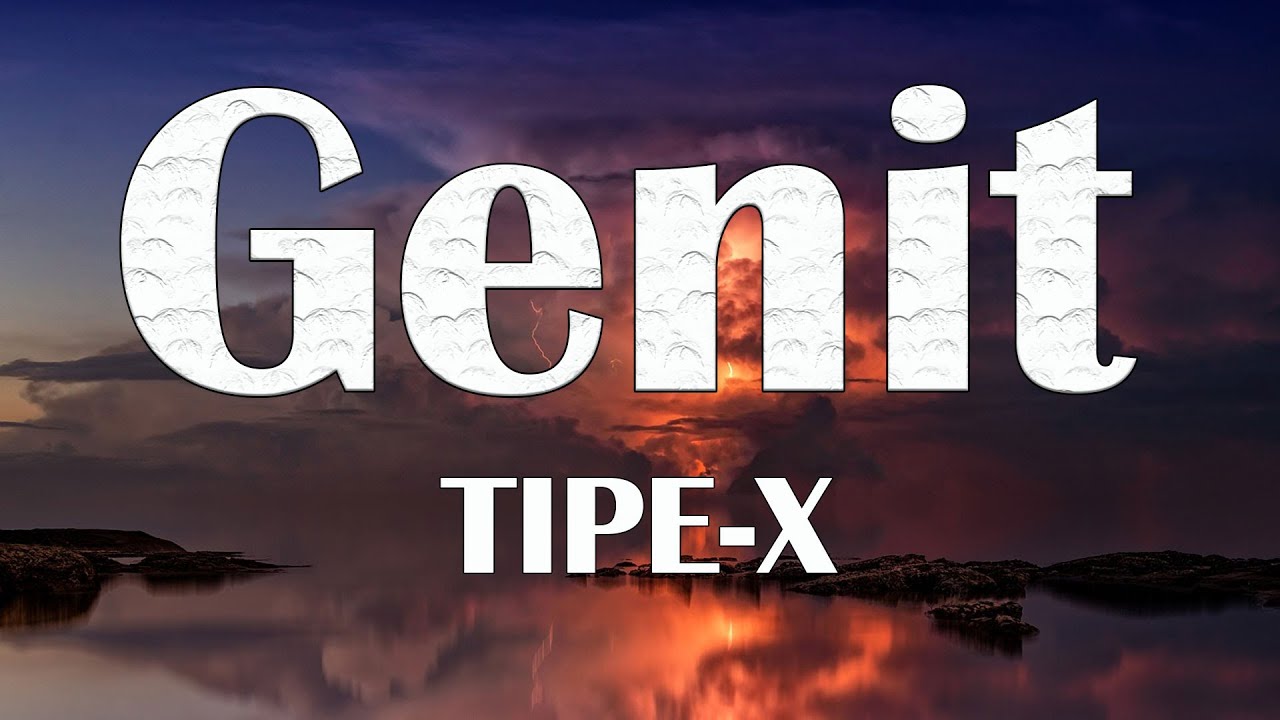 Tipe X Genit (Lirik Lagu) YouTube