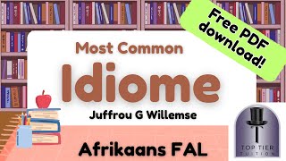 MOST COMMON Afrikaans “Idiome” in Exams! | Must-Know for Afrikaans FAL Learners