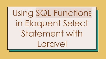 Using SQL Functions in Eloquent Select Statement with Laravel