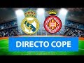 (SOLO AUDIO) Directo del Real Madrid 1-2 Girona en Tiempo de Juego COPE