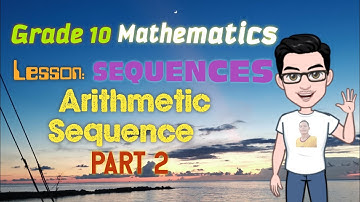G10 Math | Arithmetic Sequence | Part 2