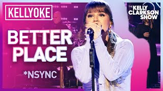 Kelly Clarkson Covers Better Place By Nsync Kellyoke
