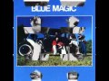 Blue magic   hits