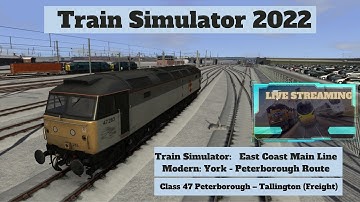 Train Simulator: East Coast Main Line Modern: York - Peterborough Route  Train Driver View Class 47