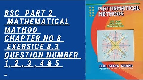 bsc part 2 mathematical method chapter 8 exercise 8.3 question 1, 2, 3 , 4