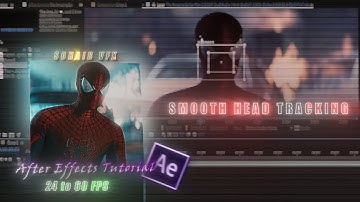 Smooth Head Tracking Tutorial & 24 to 60 FPS Tutorial | SOHAIB VFX