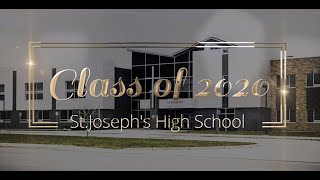 2020 St. Joseph's High School Virtual Graduation