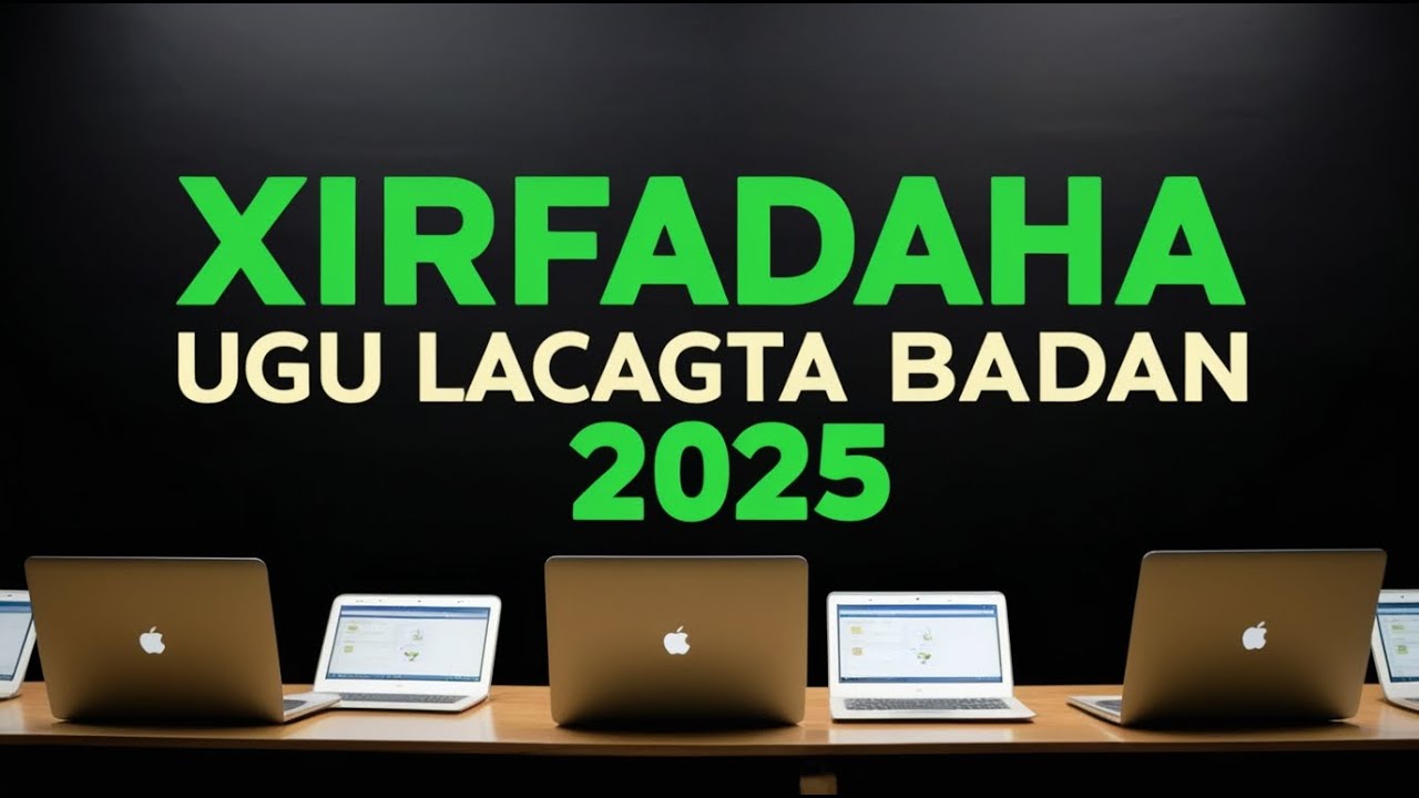 Xirfadaha suuqa shaqada looga baahan yahay  2025