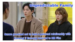 Sunwo Promised Not To Have A Personal Relationship With Eunsong Unpredictable Family 우당탕탕 패밀리