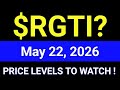 RGTI Stock Technical Analysis | Rigetti Computing, Inc. | May 22, 2026