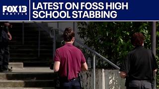 Foss High School stabbing: Latest on investigation, conditions of victims | FOX 13 Seattle