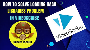 How To Solve Loading Image Libraries Problem In Videoscribe | Fix Sparkol VideoScribe Loading Image