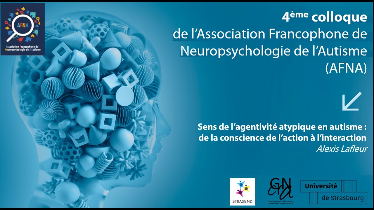 AFNA: Agentivité atypique en autisme : de la conscience de l’action à l’interaction - A LAFLEUR